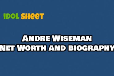 Andre Wiseman Net Worth